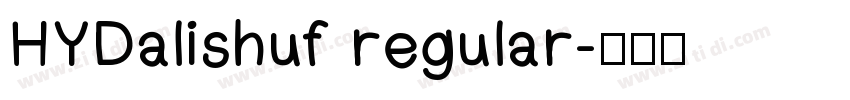 HYDalishuf regular字体转换
